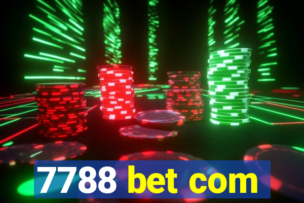 7788 bet com